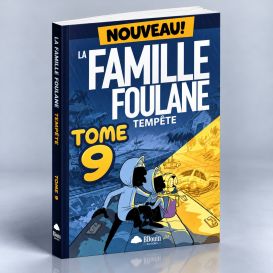 BD - Famille Foulane T. 9 - La Tempête - Norédine Allam - Edition Bdouin