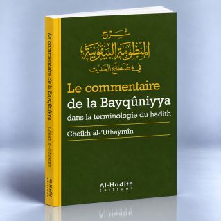 Le Commentaire de La Bayqûniyya Dans La Terminologie Du Hadith - Edition Al Hadith