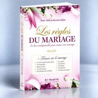 Les Règles du Mariage - Edition Al Hadith