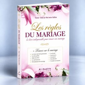 Les Règles du Mariage - Edition Al Hadith