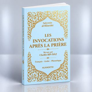 Les Invocations après la Prière en Fr / Ar / Ph - Bleu Ciel -Sulayman Al Kharashi - Revu par Ibn Baz - Edition Al Hadith