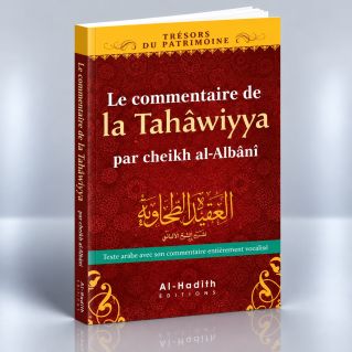 Commentaire de la Tahawiyya par Cheikh Al Albani - Edition Al Hadith