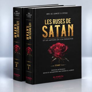 Les Ruses de Satan en "2 Vol" - Version Intégrale de Ibn Qayyim Al Jawziyya - Edition Al Hadith