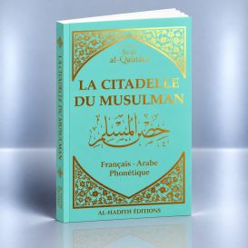Citadelle du Musulman Turquoise - Français Arabe Phonétique - Said Al Qahtani - Edition Al Hadith