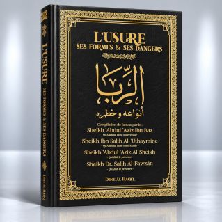 L'usure ses Formes & ses Dangers - Edition Dine Al Haqq