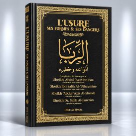 L'usure ses Formes & ses Dangers - Edition Dine Al Haqq