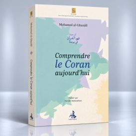 Comprendre le Coran aujourd'hui - Edition Universel