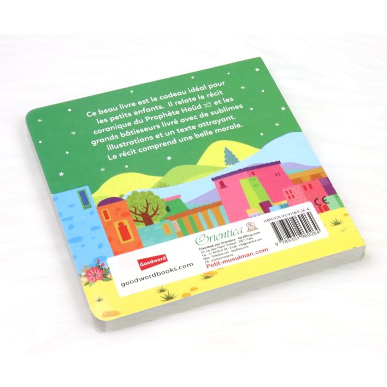 L'histoire du Prophète Hoûd – Livre cartonné pour enfants – Saniyasnain Khan – Orientica