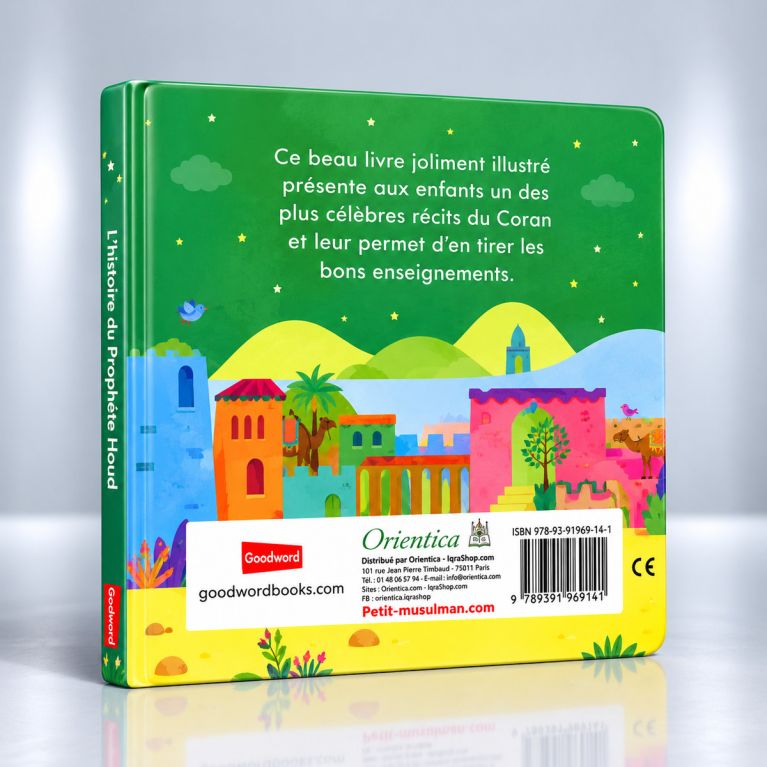 L'histoire du Prophète Hoûd – Livre cartonné pour enfants – Saniyasnain Khan – Orientica
