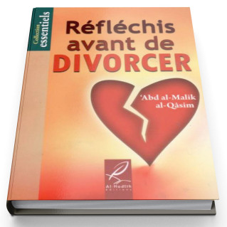 Réfléchis Avant de Divorcer...