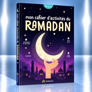 Mon Cahier d'Activités du Ramadan - Dès 6 ans - Edition DEENILEARN