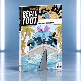L'Agence Règle Tout Tome 1 : Mauvaise Influence – Faouzi Tarkhani – BDouin Éditions
