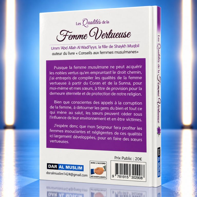 Les Qualités de la Femme Vertueuse – Umm Abd Allah Al Wadi'iyya – Dar Al Muslim
