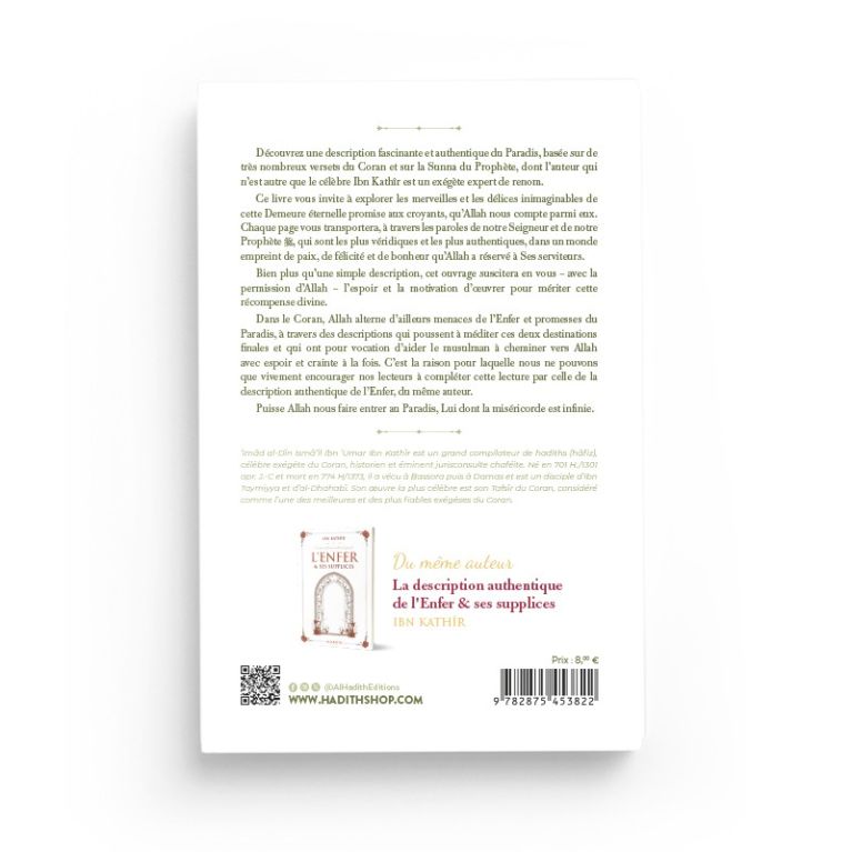 La Description Authentique du Paradis & ses Délices – Ibn Kathîr – Éditions Al-Hadîth
