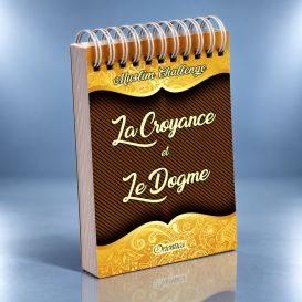 Quizz sur La Croyance et Le Dogme - Muslim Challenge - Edition Orientica