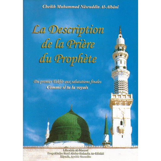 La Description de la Prière du Prophète - Edition Al Maaref