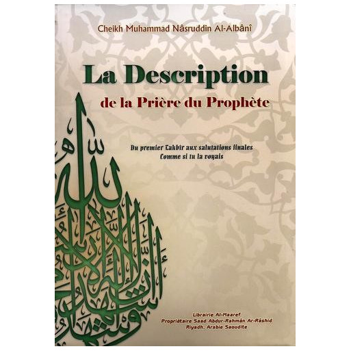 La Description de la Prière du Prophète - Edition Al Maaref