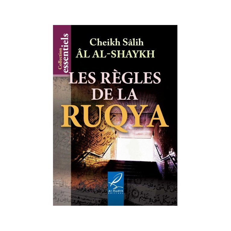 Les Règles De La Ruqya - Edition Al Hadith