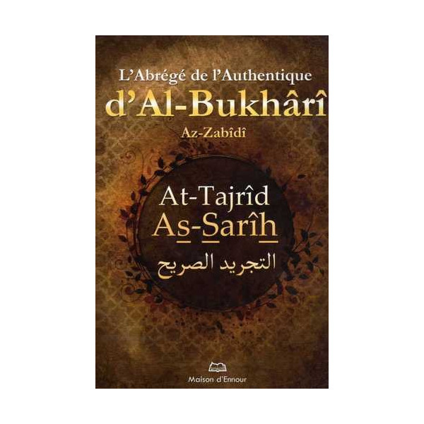 L'Abrégé De L'Authentique D'Al-Bukhârî - Edition Ennour