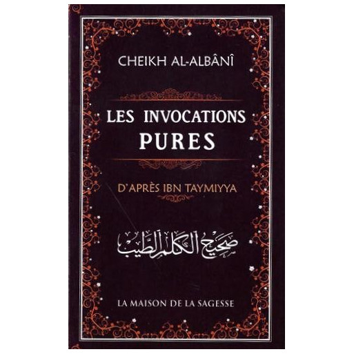 Les Invocations Pures  - Edition La Maison De La Sagesse - 2085