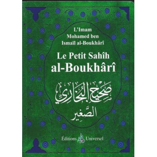 Le Petit Sahîh Al Boukhârî...