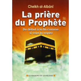 La Prière Du Prophète - Edition La Maison De La Sagesse