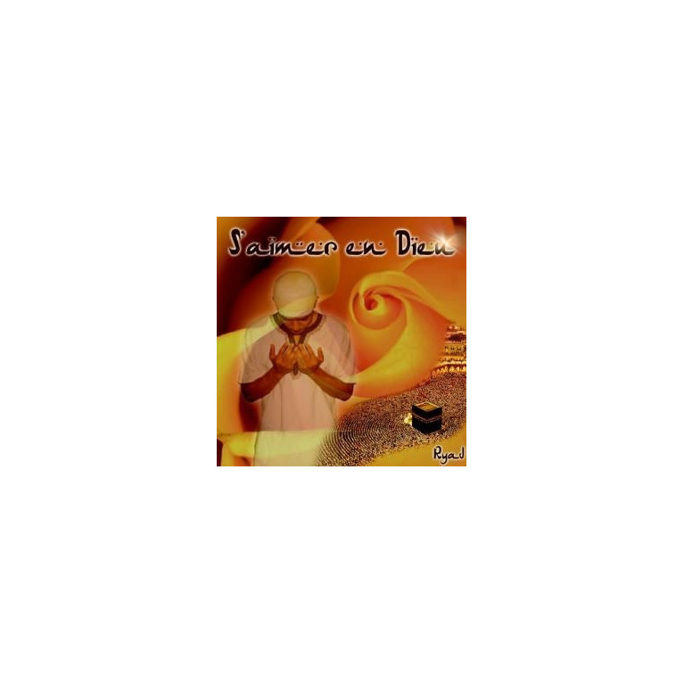 S'aimer En Dieu De Ryad Hammany - Cd Chant Anachide