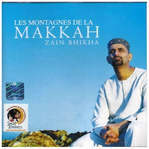 Les Montagnes De La Makkah de Zain Bhikha  - Cd Chant Anachide
