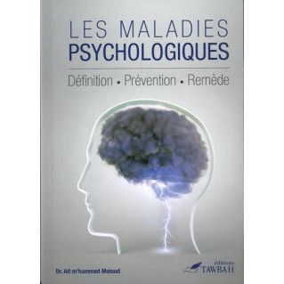 Les Maladies Psychologiques...