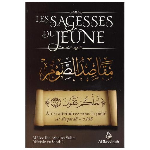 Les Sagesses du Jeune - Al Izz Ibn Abd As-Salam - Edition AL Bayyinah