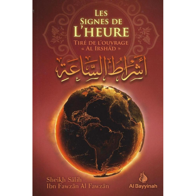 Les Signes de L'Heure - Cheikh Fawzan - Edition Al Bayyinah