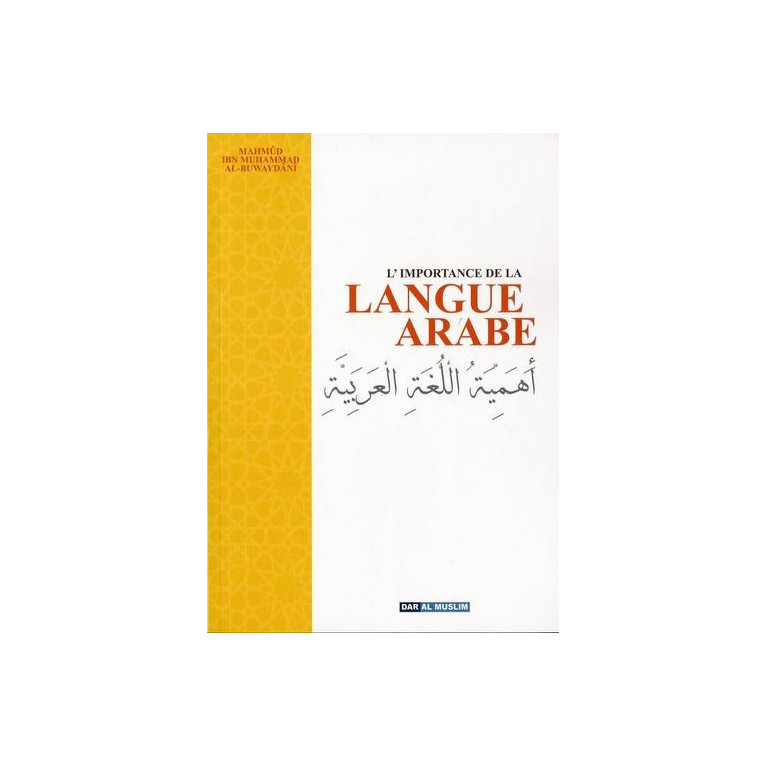 L'Importance De La Langue Arabe  - Edition Dar  Al  Muslim