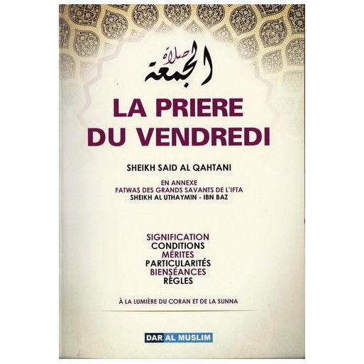La prière Du Vendredi - Edition Dar  Al  Muslim