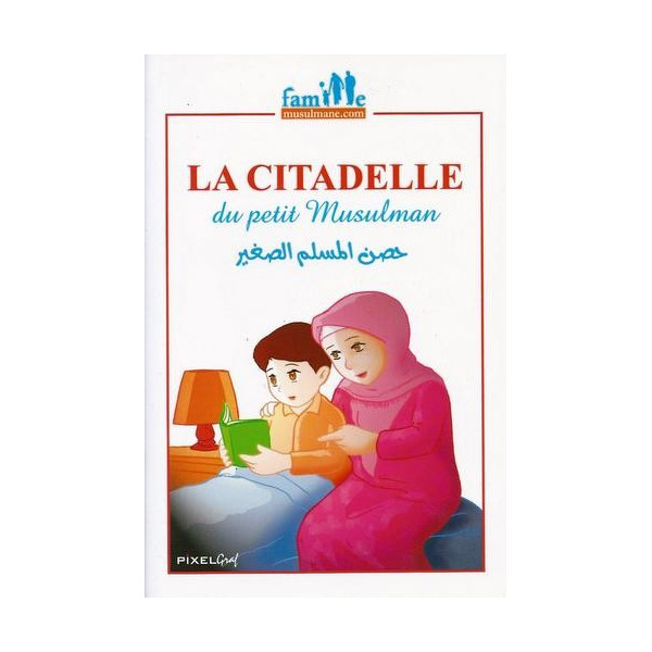 La Citadelle Du Petit Musulman