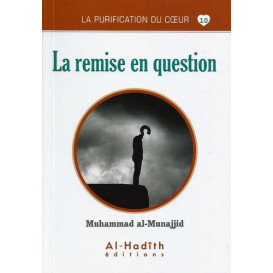 La Remise en Question - Edition Al hadîth