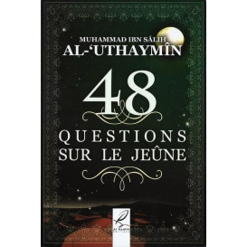 48 Questions Sur Le Jeûne - Edition Al hadîth