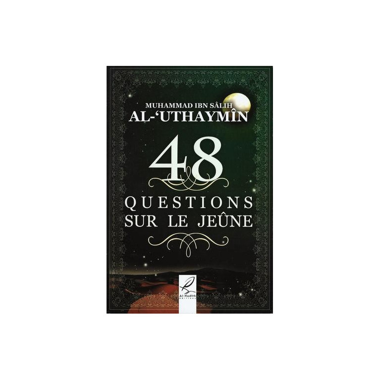 48 Questions Sur Le Jeûne - Edition Al hadîth