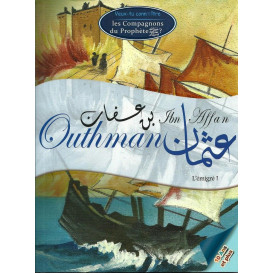 L'Histoire de Outhman Ibn...