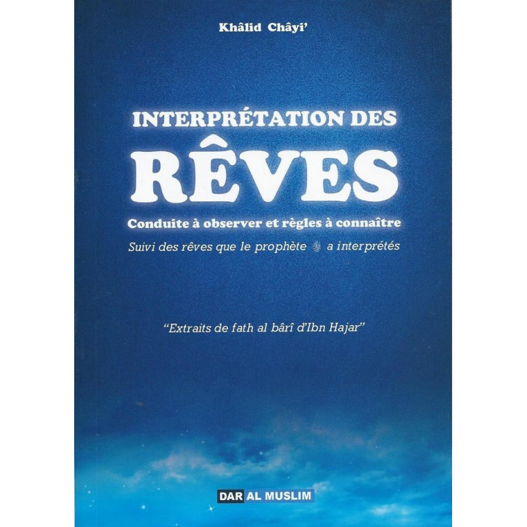 Interprétation Des Rêves - Edition Dar Al Muslim
