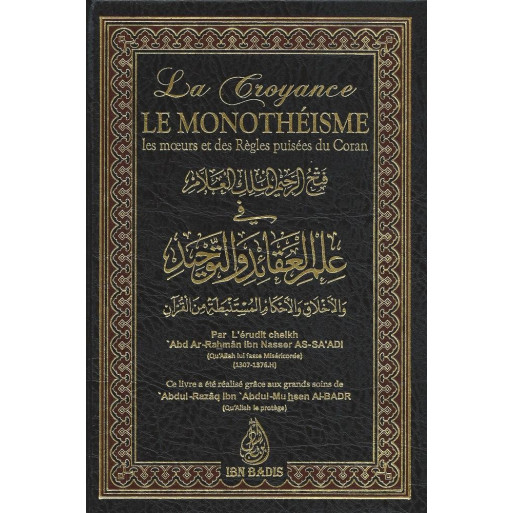 La Croyance, Le Monothéisme - Edition Ibn Badis - 2866
