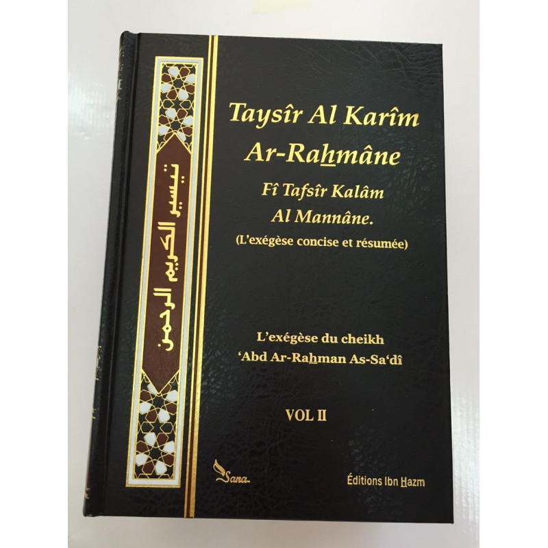 Taysîr Al-Karîm Ar-Rahmân Fî Tafsîr Kalâm Al-Mannâne - Exégèse 'Abd ar-Rahman As-Sa'dî - 2 Volumes - Français - 2881 Taysîr Al-Karîm Ar-Rahmân Fî Tafsîr Kalâm Al-Mannâne - Exégèse 'Abd ar-Rahman As-Sa'dî - 2 Volumes - Français - 2881