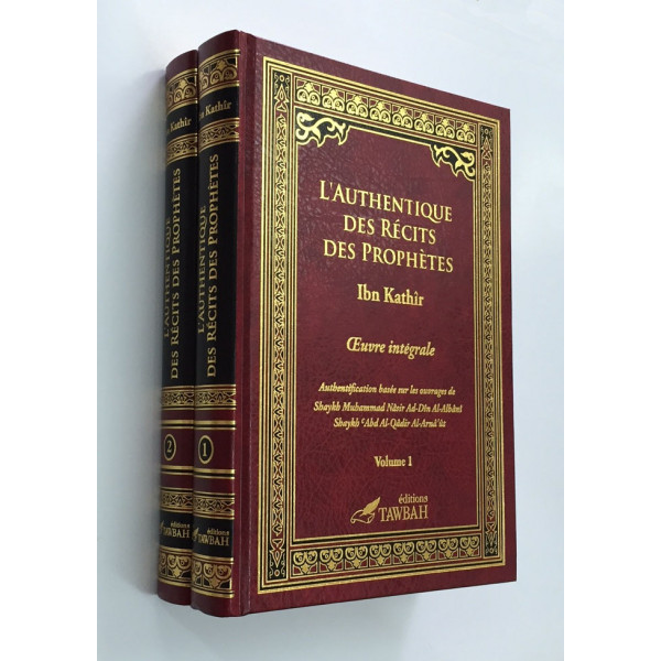 L'Authentique des Récits des Prophètes (2 Tomes) - Edition Tawbah