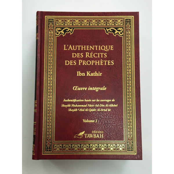 L'Authentique des Récits des Prophètes (2 Tomes) - Edition Tawbah