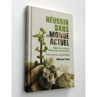 Réussir dans le Monde Actuel - Michael Tofte - Edition IIPH