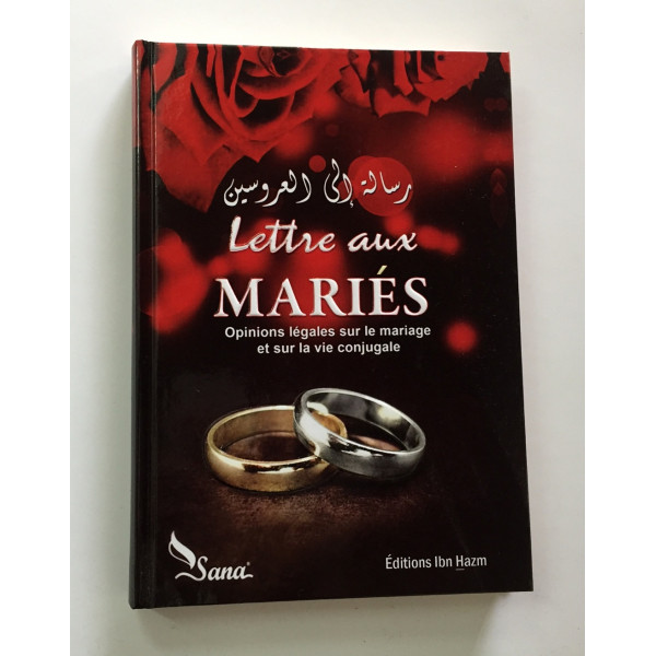 Lettre Aux Mariés - Par Des Eminents Oulémas Et Le Comité Permanent De l'Ifta - Edition Sana et Ibn Hazm