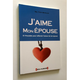 J'Aime Mon Epouse - Edition Al Madina