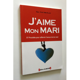 J'Aime Mon Mari - Edition Al Madina