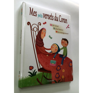 Mes Petits Versets du Coran - Edition Tawhid Mes Petits Versets du Coran - Edition Tawhid
