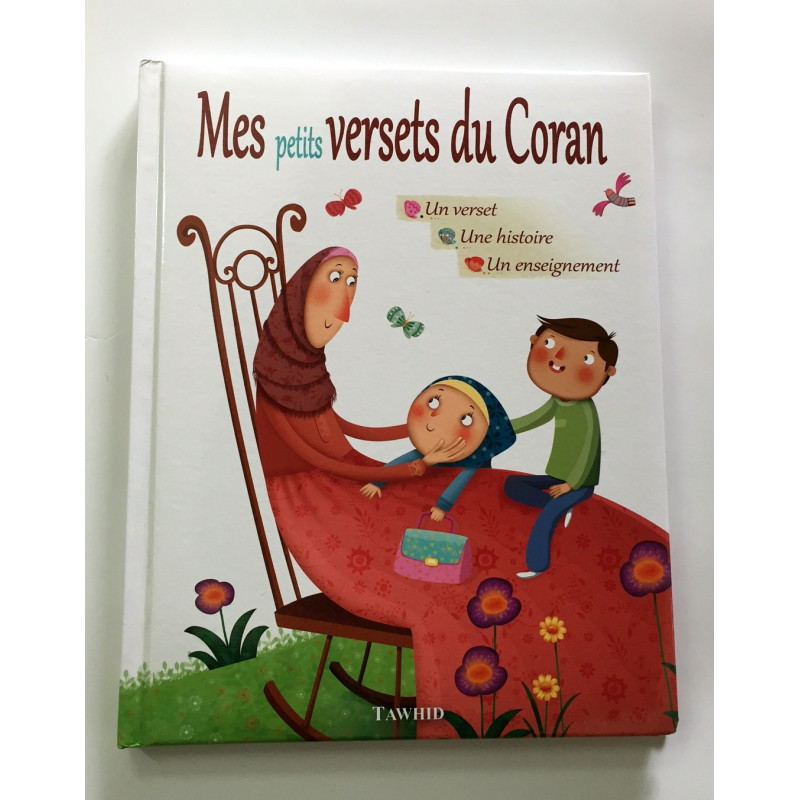 Mes Petits Versets du Coran - Edition Tawhid Mes Petits Versets du Coran - Edition Tawhid