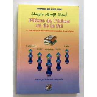 Piliers de l'Islam et de la Foi - Edition Zeino